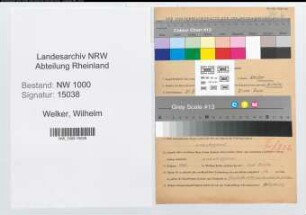 Entnazifizierung Wilhelm Welker, geb. 21.08.1905 (Dreher)