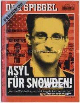 Umschlagblatt des Magazins "Der Spiegel" über den US-amerikanischen "Whistleblower" Edward Snowden ("Asyl für Snowden!")