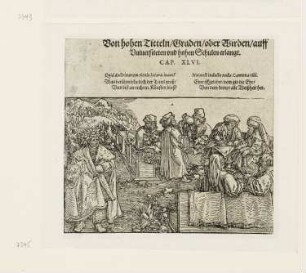 Von mancherlei Titeln der Kunst und Lehre, aus: "Trostspiegel in Glück und Unglück, Des Weitberümbten Hochgelehrten fürtrefflichen Poeten und Oratorn Francisci Petrarche, Trostbücher, von Rath, That, und Artzeney in Glück und Unglück", Frankfurt am Main 1584