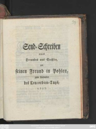 Send-Schreiben eines Freundes aus Sachsen, an seinen Freund in Pohlen, zum Andenken des Concordien-Tags, 1757.