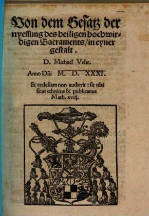 Von dem Gesatz der nyessung des heiligen hochwirdigen Sacraments, in eyner gestalt