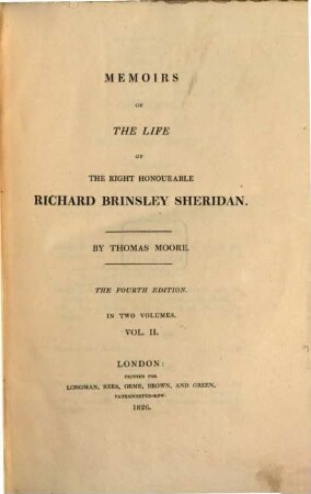 Memoirs of the life of the right honourable Richard Brinsley Sheridan : in Two Volumes. 2
