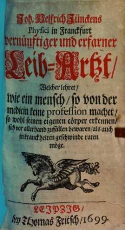 Vernünftiger und erfarner Leib-Artzt ...