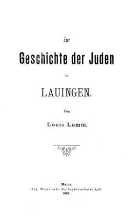 Zur Geschichte der Juden in Lauingen / von Louis Lamm