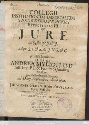 Collegii Institutionum Imperialium Theoretici-Practici Exercitatio III. De Jure : ad §. fin. de I. & I. ad pr.§ 1. & 2. de I. N. G. & C.