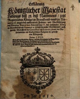 Erklärung Ludwigs XIII. wegen des publicierten Fridens nur Versicherung des Edikts zu Nantes
