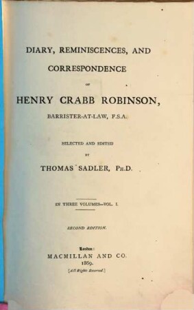 Diary, reminiscences, and correspondence : in three volumes, 1