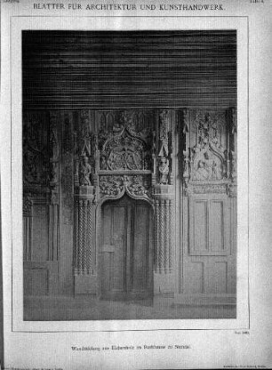 Tafel 4: Wandtäfelung aus Eichenholz im Rathhause zu Stendal