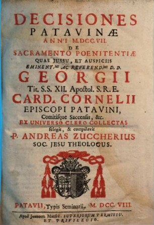 Decisiones Patavinae anni M.DCC.VII. de sacramento poenitentiae