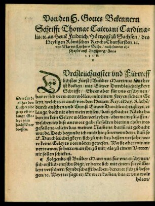 Schrifft Thomae Caietani Cardinalis/ etc. an Herren Fridrich ... 1518.