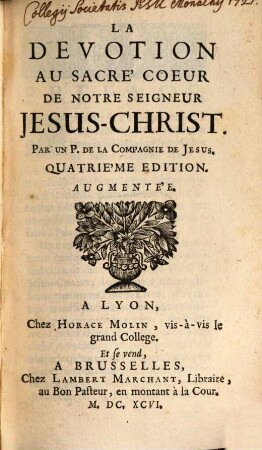 La Dévotion Au Sacré Coeur De Notre Seigneur Jésus-Christ
