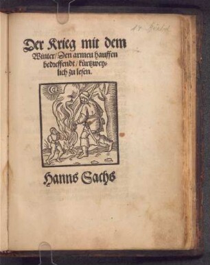 Der Krieg mit dem || Winter/ Den armeu hauffen || bedreffendt/ kürtzwey=||lich zu lesen.||