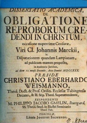 Diss. acad. de obligatione reproborum credendi in Christum ...