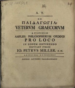 De paidagōgia Vetervm Graecorvm : auspicio ampliss. Philosophorum Ordinis pro Loco in eodem obtinendo ...