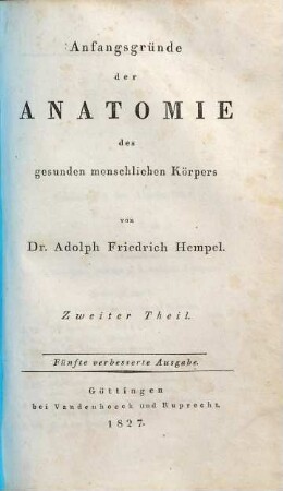Anfangsgründe der Anatomie des gesunden menschlichen Körpers, 2