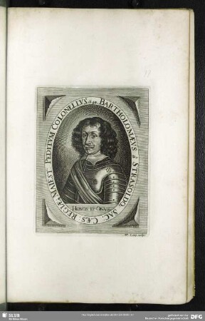 Bartholomaeus a Strasoldo, Sac: Caes: Regiaeq[ue] Maiest: Peditum Colonellus, 1647.