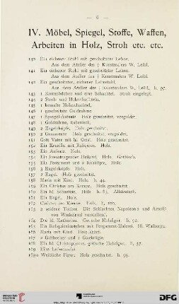 IV. Möbel, Spiegel, Stoffe, Waffen, Arbeiten in Holz, Stroh etc. etc. (Nr. 140-197)