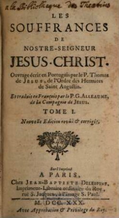 Les Souffrances De Nostre-Seigneur Jesus-Christ, 1
