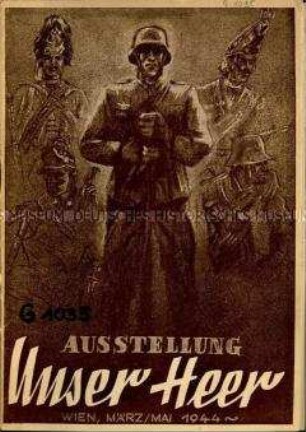 Führer durch die Ausstellung "Unser Heer" in der Neuen Hofburg in Wien 1944