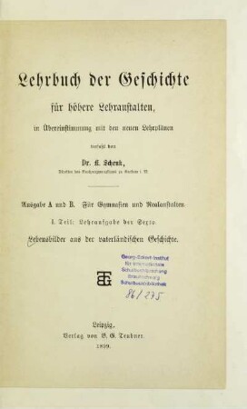 Teil 1: Lebensbilder aus der vaterländischen Geschichte : Lehraufgabe der Sexta