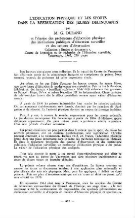 487-490, L'éducation physique et les sports dans la rééducation des jeunes délinquants, par M. G. Durand et l'équipe des professeurs d'éducation physique, des institutions publiques d'éducation surveillée et des centres d'observation