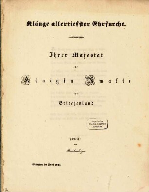 Klänge allertiefster Ehrfurcht, Ihrer Majestät der Königin Amalie von Griechenland geweiht