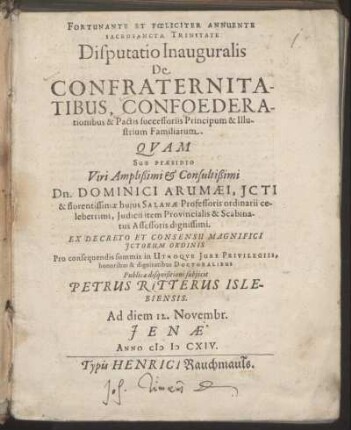 Disputatio Inauguralis De Confraternitatibus, Confoederationibus & Pactis successoriis Principum & Illustrium Familiarum