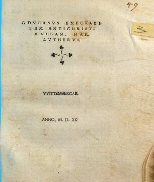 Adversvs Execrabilem Antichristi Bvllam, Mar. Lvthervs