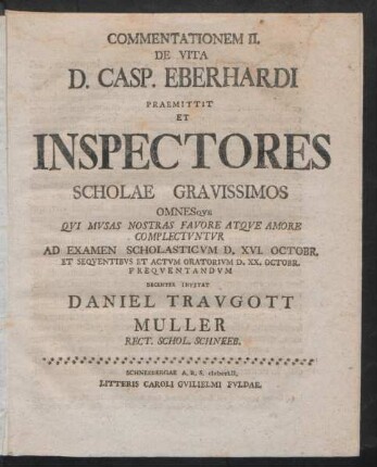 2: Ad Examen Scholasticum D. XVI. Octobr. Et Sequentibus Et Actum Oratorium D. XX. Octobr. Frequentandum