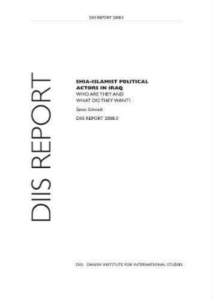 Shia-Islamist political actors in Iraq : who are they and what do they want?