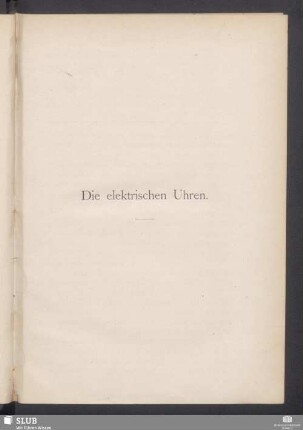 Die elektrischen Uhren
