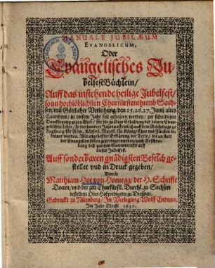 Manuale Iubilaeum Evangelicum oder Evangelisches Jubelfest-Büchlein ...