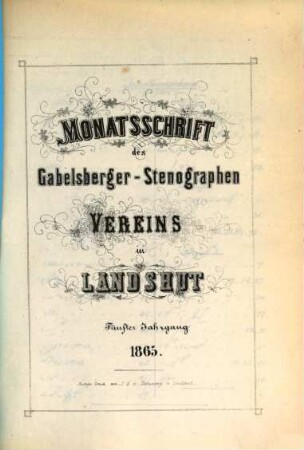 Monatsschrift des Gabelsberger-Stenographen-Vereins in Landshut, 5. 1865