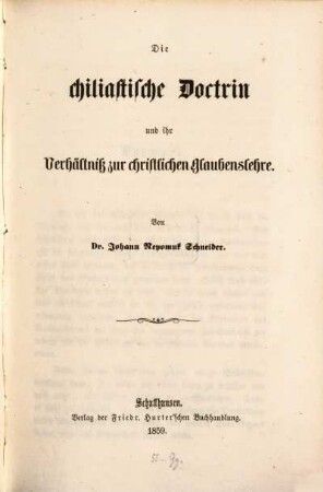 Die chiliastische Doctrin und ihr Verhältniß zur christlichen Glaubenslehre
