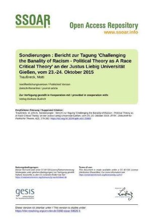 Sondierungen : Bericht zur Tagung 'Challenging the Banality of Racism - Political Theory as A Race Critical Theory' an der Justus Liebig Universität Gießen, vom 23.-24. Oktober 2015