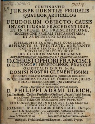 Continuatio iurisprudentiae feudalis, quatuor articulos de feudorum obiecto ... exhibens