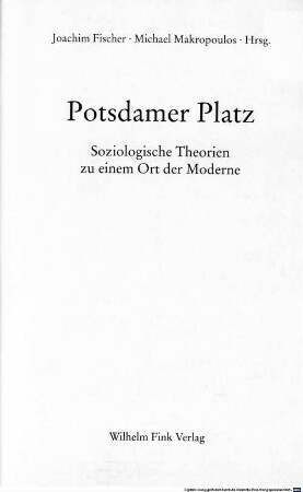 Potsdamer Platz : soziologische Theorien zu einem Ort der Moderne