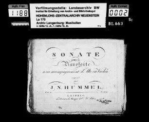 Johann Nepomuk Hummel (1778-1837): Sonate / pour le / Pianoforte / avec accompagnement d´Alto ou Violon / composée / par / J.N. Hummel / Oev. 19 Leipzig / au Bureau de Musique de C.F. Peters Besitzvermerk: Feodora
