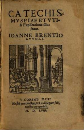 Catechismvs Piae Et Vtili Explicatione illustratus