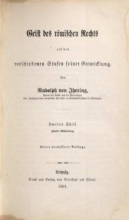 Geist des römischen Rechts auf den verschiedenen Stufen seiner Entwicklung, 2,2