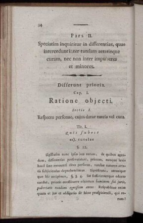 Pars II. Speciatim inquiritur in differentias, quae intercedunt inter tutelam aetatisque curam, nec non inter impuberes et minores.