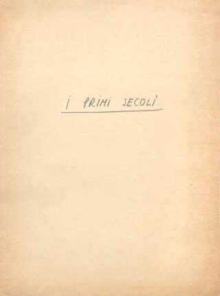 0-25, I PRIMI SECOLI