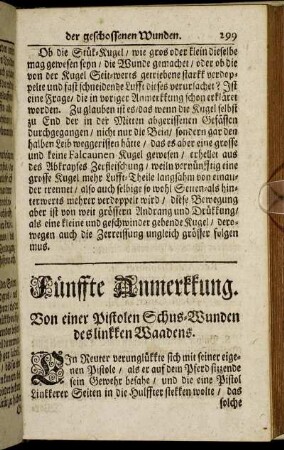 Fünffte Anmerkkung. Von einer Pistolen Schus-Wunden des linken Waadens.