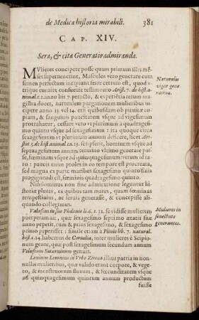 Cap. XIV. Sera, & cita Generatio admiranda.
