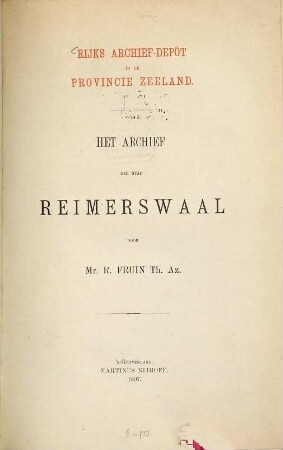 Het archief der stad Reimerswaal