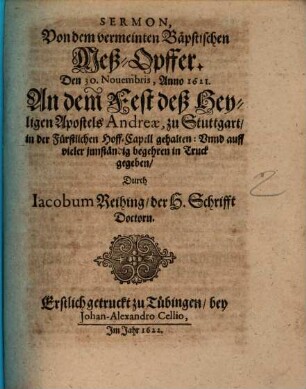 Laquei Pontificii contriti, Das ist Schuldige Unterthänigste Dancksagung Jacob Reihings, Geschlechters von Augsburg, der H. Schrifft Doctors und gewesenen Jesuiten am Pfaltz Neuburgischen Hoff, Daß er durch Gottes Hülffe auß den Stricken der Bäpstischen Irrthumben herauß gerissen und errettet worden
