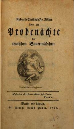 Friderich Christoph Jo. Fischer über die Probenächte der teutschen Bauermädchen