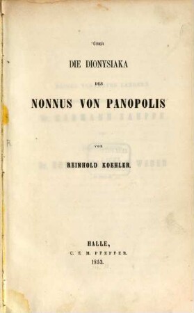 Ueber die Dionysiaka des Nonnus von Panopolis