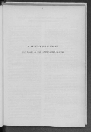 A. Methoden und Verfahren der Handels- und Gaststättenzählung