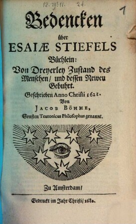 Bedencken über Esaiae Stiefels Büchlein: Von Dreyerley Zustand des Menschen, und dessen Newen Gebuhrt